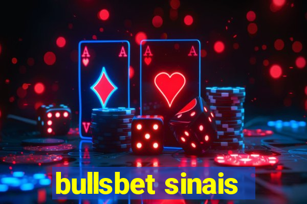 bullsbet sinais